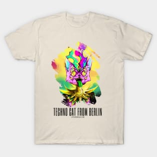 Techno cat from Berlin - Catsondrugs.com - rave, edm, festival, techno, trippy, music, 90s rave, psychedelic, party, trance, rave music, rave krispies, rave flyer T-Shirt